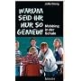 Warum seid ihr nur so gemein!: Mobbing in der Schule