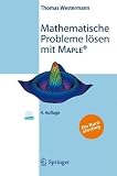 Produkt-Bild: Mathematische Probleme l&ouml;sen mit Maple: Ein Kurzeinstieg