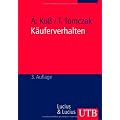 K�uferverhalten: Eine marketingorientierte Einf�hrung (Uni-Taschenb�cher M)