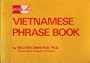 Hoa's Vietnamese Phrase Book (English and Vietnamese Edition)