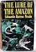 Book THE LURE OF THE AMAZON.