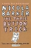 The Three Button Trick: Selected Stories