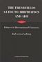 The Freshfields Guide to Arbitration and ADR Clauses in International Contracts