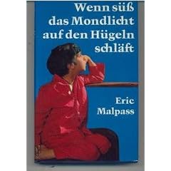 Wenn s�ss das Mondlicht auf den H�geln schl�ft