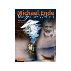 Michael Ende - Magische Welten