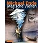 Michael Ende - Magische Welten