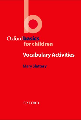 Oxford Basics: Vocabulary: Vocabulary Activities