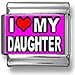 I Love My Daughter Italian charm