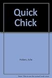 Quick Chick