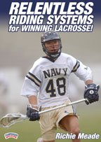 Richie Meade: Relentless Riding Systems for Winning Lacrosse! (DVD)