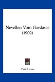 Novellen Vom Gardasee (1902)