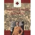 Weimar and Nazi Germany: Weimar and Nazi Germany (SHP Advanced History Core Texts)