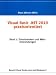 Visual Basic .NET 2010 praxisorientiert: Band 2: Datenbanken und Web-Anwendungen