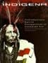 Indigena: Contemporary Native Perspectives in Canadian Art