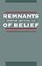 Remnants of Belief: Contemporary Constitutional Issues by Louis Michael Seidman ISBN 019509980X