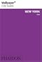Wallpaper City Guide: New York 2008 (Wallpaper City Guides)