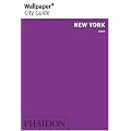 Wallpaper City Guide: New York 2009 (Wallpaper City Guides (Phaidon Press))