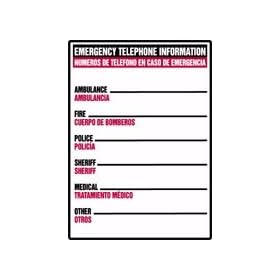 EMERGENCY TELEPHONE INFORMATION AMBULANCE ___ FIRE___ POLICE___ SHERIFF___ MEDICAL___ OTHER___ (BILINGUAL) 14" x 10" Dura Aluma-Lite Sign