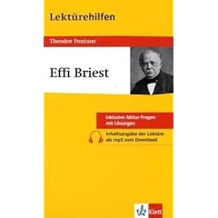 Lekt�rehilfen Effi Briest. Mit Materialien: Inklusive Abitur-Fragen mit L�sungen. Ausf�hrliche Inhaltsangaben mit Interpretation