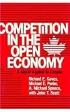 Competition in an Open Economy: A Model Applied to Canada (Harvard Economic Studies)