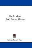 Six Stories: And Some Verses