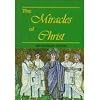 The Miracles of Christ