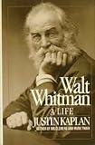 Walt Whitman, A Life