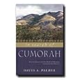 In Search of Cumorah - A Hypothesis of the Location Where the Nephites Fought Their Final Battle, the Hill Cumorah in... by  David A. Palmer