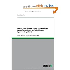 Einbau einer Netzwerkkarte (Unterweisung Fachinformatiker / -in, Fachrichtung Systemintegration)