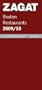 2009/ 2010 Boston Restaurants (ZAGAT Restaurant Guides)