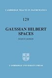 Gaussian Hilbert Spaces (Cambridge Tracts in Mathematics)
