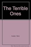The terrible ones