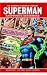 Search : Superman: Kryptonite Nevermore (DC Comics Classics Library)