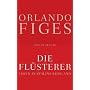 Die Fl�sterer: Leben in Stalins Russland