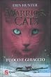 Fuoco e ghiaccio. Warrior cats