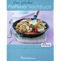 Weight Watchers: Das gro�e ProPoints Kochbuch