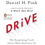 Drive: The Surprising Truth About What Motivates Us [Unabridged 5-CD Set] (AUDIO CD/AUDIO BOOK)