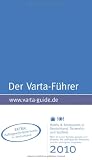 Der Varta-F&uuml;hrer Deutschland 2010: Hotels und Restaurants in Deutschland, S&uuml;dtirol und &Ouml;sterreich - Mairdumont