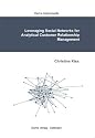 Leveraging Social Networks for Analytical Customer Relationship Management