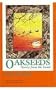 Oakseeds: Stories From Land (Outdoor Tennessee Series)
