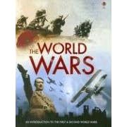 The World Wars: An Introduction to the First & Second World Wars