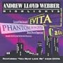 Andrew Lloyd Webber: Highlights (Evita, Cats, Phantom of the Opera & More)