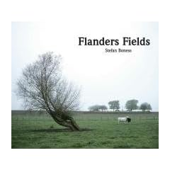 Flanders Fields: Eine fotografische Spurensuche auf den Schlachtfeldern des Ersten Weltkrieges