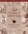The Gift of Family Writing and Workshop Cd
