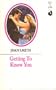 Getting To Know You (Silhouette Romance)
