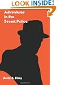 Adventures in the Secret Police