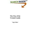 Click here to buy The Clue of the Twisted Candle by  Edgar Wallace.