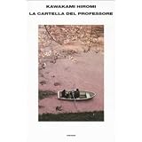 La cartella del professoredi Hiromi Kawakami