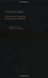 Tropical Soils: Properties and Management for Sustainable Agriculture (Topics in Sustainable Agronomy)