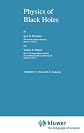 Physics of Black Holes (Fundamental Theories of Physics)
